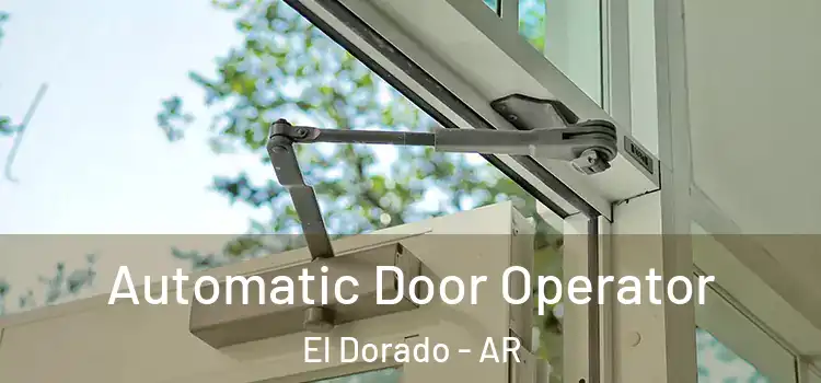  Automatic Door Operator El Dorado - AR