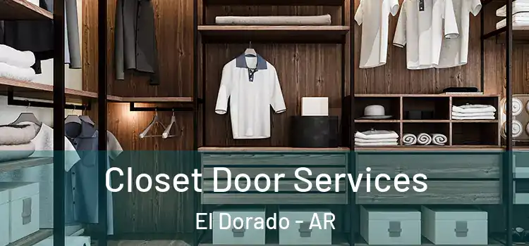 Closet Door Services El Dorado - AR