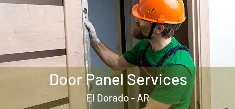  Door Panel Services El Dorado - AR