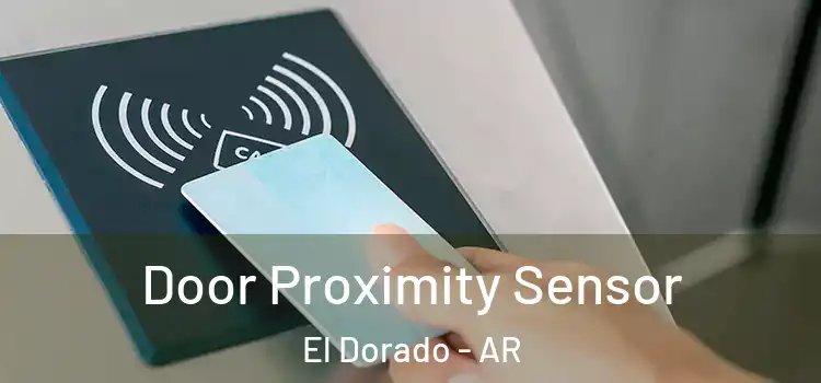 Door Proximity Sensor El Dorado - AR