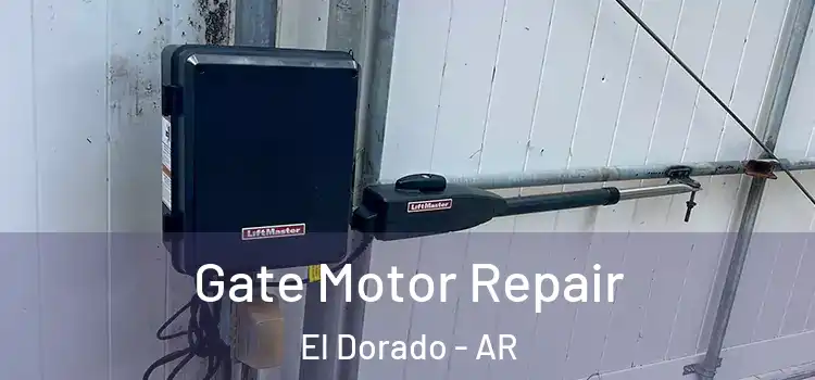 Gate Motor Repair El Dorado - AR