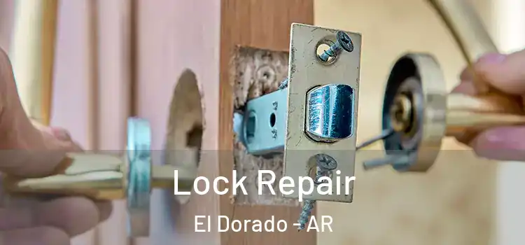 Lock Repair El Dorado - AR