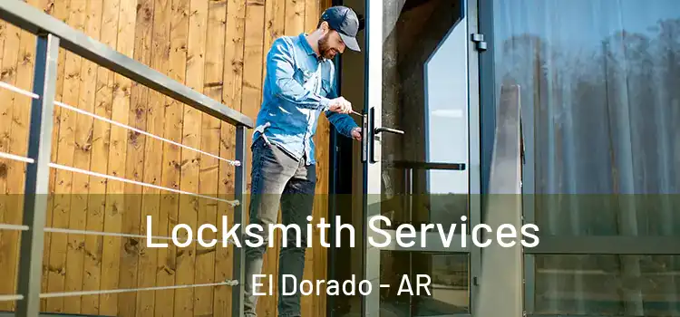  Locksmith Services El Dorado - AR