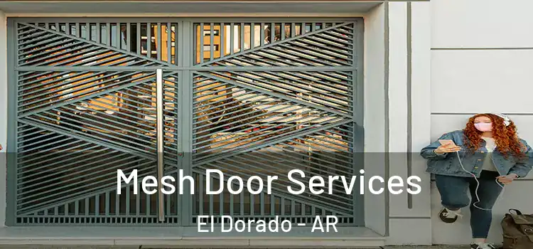 Mesh Door Services El Dorado - AR