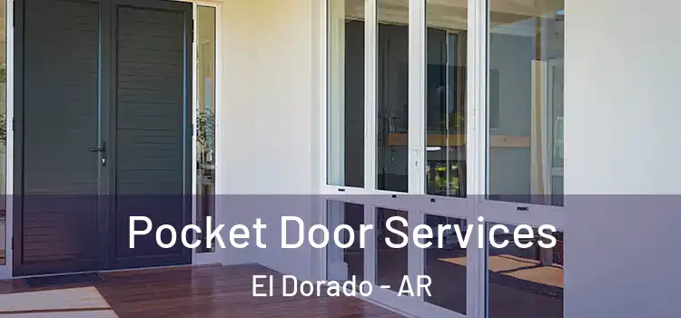  Pocket Door Services El Dorado - AR