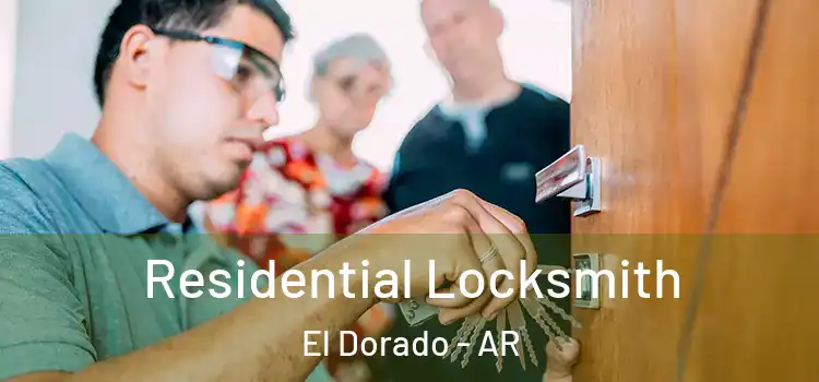 Residential Locksmith El Dorado - AR
