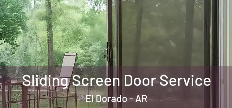  Sliding Screen Door Service El Dorado - AR