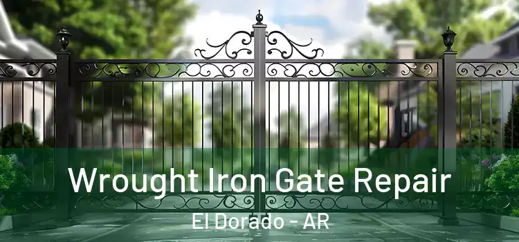  Wrought Iron Gate Repair El Dorado - AR